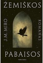 Žemiškos pabaisos - J.M. Miro