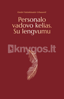 Personalo vadovo kelias. Su lengvumu - Giedrė Vaitiekūnaitė-Urbanovič