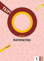 Matematika. Užrašai 1 klasei, 1 dalis. Serija TAIP! - Rita Rimšelienė, Linas Vilčinskas, Ada Kavaliauskienė
