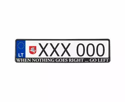 Juodi numerių rėmeliai - When nothing goes right go left