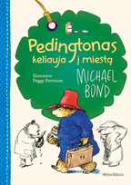 Pedingtonas keliauja į miestą - Michael Bond
