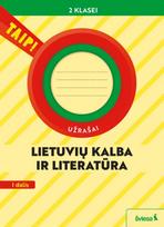 Lietuvių kalba ir literatūra. Užrašai 2 klasei, 1 dalis (2022). Serija TAIP! - Vilma Dailidienė
