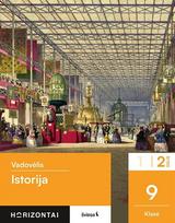 Istorija. Vadovėlis 9 klasei, 2 dalis, serija Horizontai