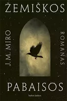 Žemiškos pabaisos - J. M. Miro