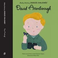 Mažų žmonių didelės svajonės. David Attenborough - Maria Isabel Sánchez Vegara