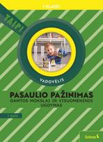 Pasaulio pažinimas. Gamtos mokslai ir visuomeninis ugdymas. Vadovėlis 1 klasei, 1 dalis (pagal 2022