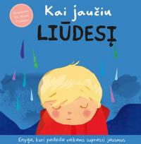 Kai jaučiu liūdesį. Knyga, kuri padeda vaikams suprasti jausmus - Sharie Coombes