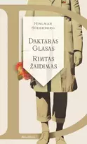 Daktaras Glasas. Rimtas žaidimas - Hjalmar Soderberg