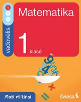Matematika. Vadovėlis 1 klasei, 1 dalis. Serija „Maži milžinai“
