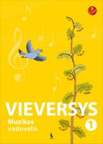 Vieversys. Muzikos vadovėlis 1 klasei. Serija ŠOK