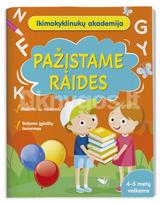 Ikimokyklinukų akademija. Pažįstame raides 4–5 metų vaikams
