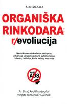 Organiška rinkodara: revoliucija - Alex Monaco