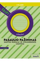 Pasaulio pažinimas. Gamtos mokslai ir visuomeninis ugdymas. Užrašai 2 klasei, 1 dalis. Serija TAIP!