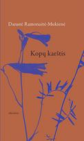 Kopų karštis - Danutė Ramonaitė-Mukienė