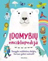 Įdomybių enciklopedija. Daugybė neįtikėtinų dalykų, kuriuos galėsi sužinoti! - Belinda Gallagher