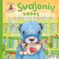Geriausios meškių istorijos. Svajonių sodas - Evelina Daciūtė