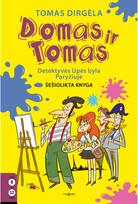 DOMAS IR TOMAS. DETEKTYVĖS UPĖS BYLA PARYŽIUJE - Tomas Dirgėla