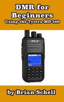 DMR For Beginners - Brian Schell