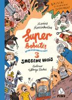 Superbobutės 3. Smegenų vagis - Marius Marcinkevičius, Viktorija Ežiukas