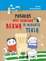 Pasakos apie berniuką Bekną ir mergaitę Teklą (knyga su defektais) - Bondo Matsaberidzė