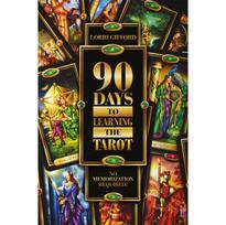 90 Days to Learning the Tarot Knyga Schiffer Publishing