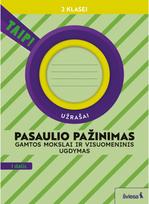 Pasaulio pažinimas. Gamtos mokslai ir visuomeninis ugdymas. Užrašai 2 klasei, 1 dalis (pagal 2022 m. BUP). Serija TAIP!