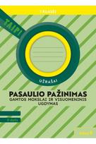 Pasaulio pažinimas. Gamtos mokslai ir visuomeninis ugdymas. Užrašai 1 klasei, 2 dalis. Serija TAIP!