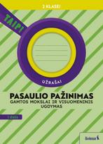 Pasaulio pažinimas. Gamtos mokslai ir visuomeninis ugdymas. Užrašai 2 klasei, 1 dalis (pagal 2022 m. BUP). Serija TAIP! - Aušra Žemgulienė, Rita Makarskaitė Petkevičienė, Violeta Varnagirienė