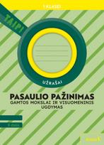 Pasaulio pažinimas. Gamtos mokslai ir visuomeninis ugdymas. Užrašai 1 klasei, 2 dalis (pagal 2022 m. BUP). Serija TAIP! - Aušra Žemgulienė, Rita Makarskaitė Petkevičienė, Violeta Varnagirienė