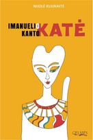 Imanuelio Kanto katė - Nijolė Kliukaitė-Kepenienė