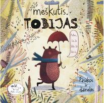 Meškutis Tobijas. Audioknyga - Žilvinas Ramanauskas,Juris Zvirgzdiņš
