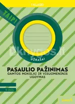 Pasaulio pažinimas. Gamtos mokslai ir visuomeninis ugdymas. Užrašai 1 klasei, 2 dalis (pagal 2022 m. BUP). Serija TAIP! - Violeta Varnagirienė, Rita Makarskaitė-Petkevičienė, Aušra Žemgulienė