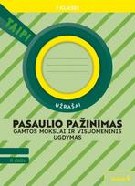 Pasaulio pažinimas. Gamtos mokslai ir visuomeninis ugdymas. Užrašai 1 klasei, 2 dalis (pagal 2022 m.