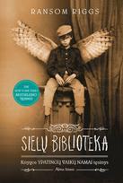 El. knyga Sielų biblioteka „Ypatingų vaikų namų“ tęsinys. Trečia knyga - Ransom Riggs