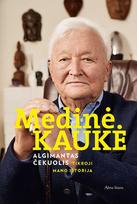 El. knyga Medinė kaukė. Tikroji mano istorija - Algimantas Čekuolis
