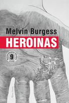 El. knyga Heroinas - Melvin Burgess