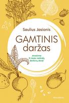 El. knyga Gamtinis daržas - Saulius Jasionis