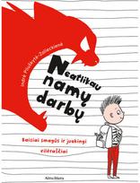 Neatlikau namų darbų - Indrė Pliuškytė-Zalieckienė