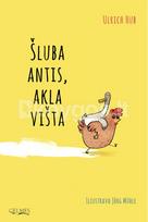 Šluba antis, akla višta - Ulrich Hub