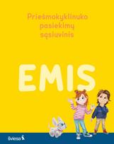 Emis. Priešmokyklinuko pasiekimų sąsiuvinis - Ieva Pašvenskaitė, Monika Kelpšienė, Edita Kirdeikienė