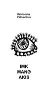 Imk mano akis - Raimondas Paškevičius