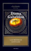 El. knyga Laumžirgis gintare. Ciklo "Svetimšalė" 2 knyga - Diana Gabaldon