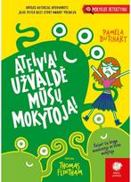 Ateiviai užvaldė mūsų mokytoją - Pamela Butchart