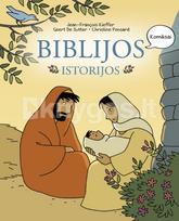 Biblijos istorijos. Komiksai - Jean-François Kieffer, Geert de Sutter, Christine Ponsard