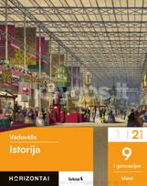 Istorija. Vadovėlis 9 (I gimnazijos) klasei, 2 dalis, serija Horizontai - Jūratė Litvinaitė, Rūta Šermukšnytė, Darius Dumčius