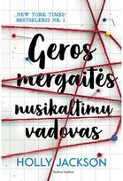 Geros mergaitės nusikaltimų vadovas. E.knyga - Holly Jackson