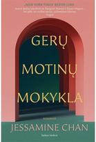 Gerų motinų mokykla. E.knyga - Jessamine Chan