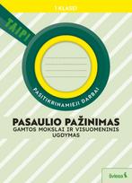Pasaulio pažinimas. Gamtos mokslai ir visuomeninis ugdymas. Pasitikrinamieji darbai 1 klasei (pagal 2022 m. BUP). Serija TAIP! - Aušra Žemgulienė, Rita Makarskaitė Petkevičienė, Violeta Varnagirienė