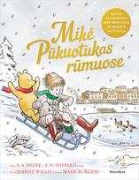 Mikė Pūkuotukas rūmuose. Pagal A. A. Milne ir E. H. Shepard knygas