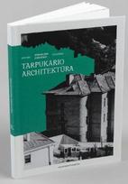 Kaunas Stanislovo Lukošiaus žvilgsniu: tarpukario architektūra